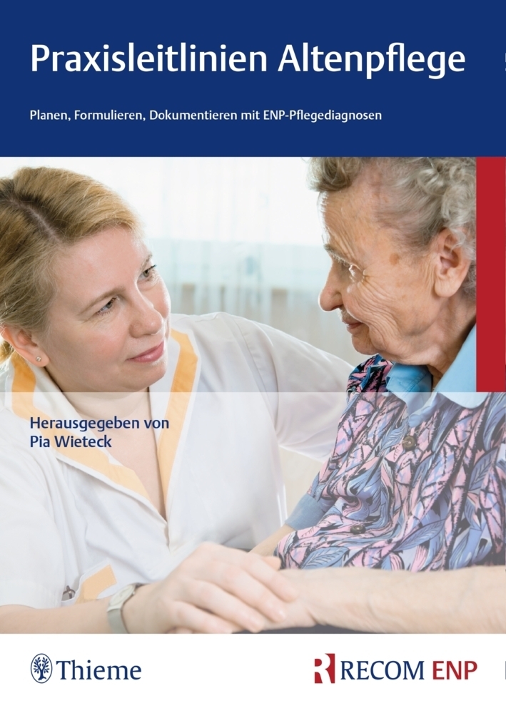 Cover: 9783897521391 | Praxisleitlinien Altenpflege | Pia Wieteck | Taschenbuch | 904 S.