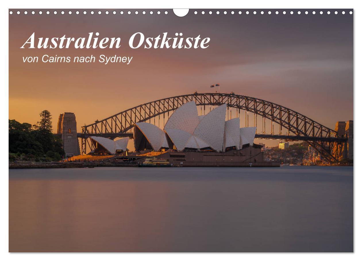 Cover: 9783383005381 | Australien Ostküste - von Cairns nach Sydney (Wandkalender 2024 DIN...