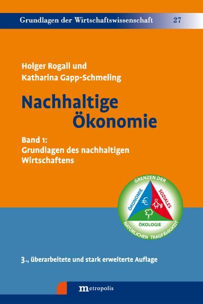 Cover: 9783731614524 | Nachhaltige Ökonomie 01 | Holger Rogall (u. a.) | Buch | Deutsch