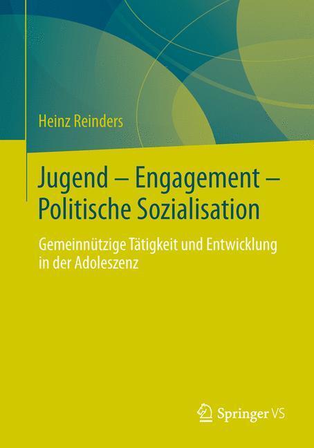 Cover: 9783658046279 | Jugend - Engagement - Politische Sozialisation | Heinz Reinders | Buch
