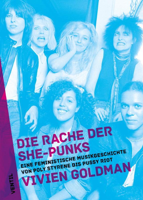 Cover: 9783955751579 | Die Rache der She-Punks | Vivien Goldman | Taschenbuch | 224 S. | 2021