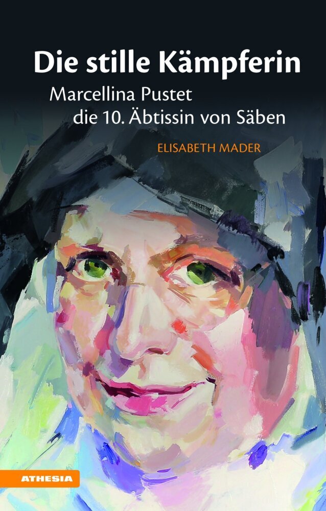 Cover: 9788868393557 | Die stille Kämpferin | Marcellina Pustet - die 10. Äbtissin von Säben
