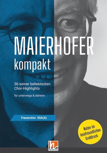 Cover: 9783990698570 | Maierhofer kompakt SSA(A) - Großdruck | Lorenz Maierhofer | Buch