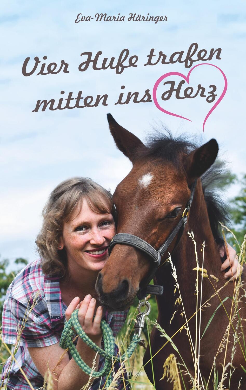 Cover: 9783748203988 | Vier Hufe trafen mitten ins Herz | Eva-Maria Häringer | Taschenbuch