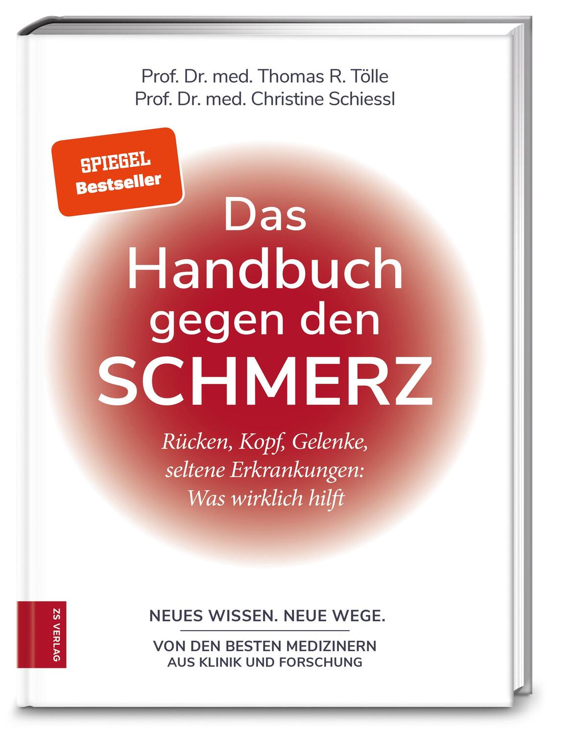 Cover: 9783898837316 | Das Handbuch gegen den Schmerz | Thomas R. Tölle (u. a.) | Buch | 2019