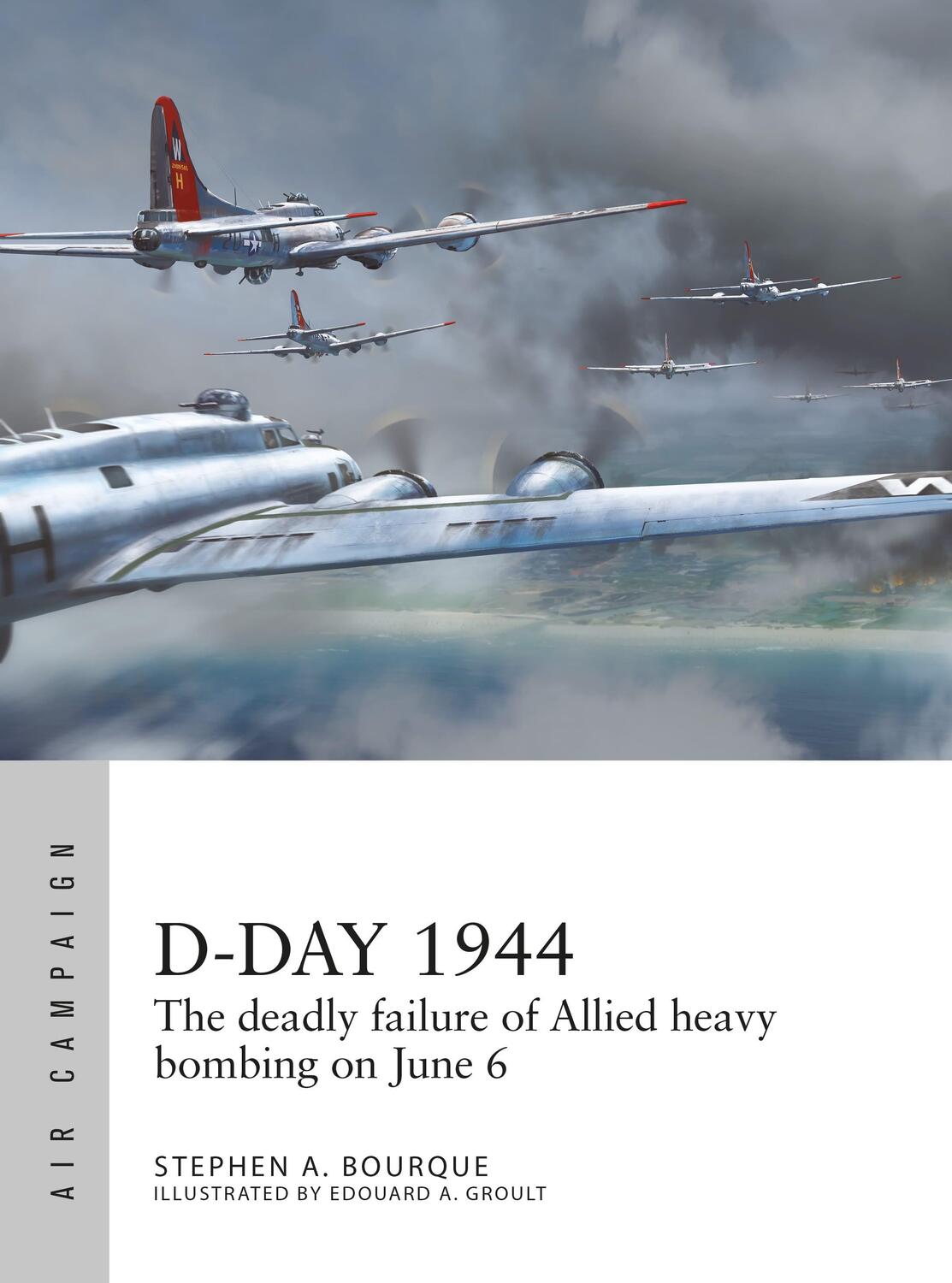 Cover: 9781472847232 | D-Day 1944 | The deadly failure of Allied heavy bombing on June 6