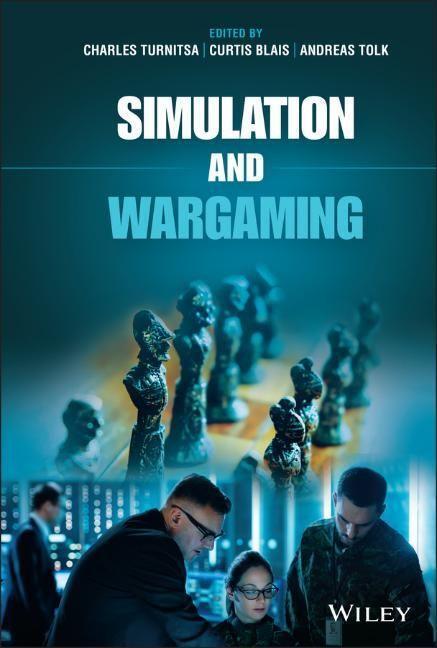 Cover: 9781119604785 | Simulation and Wargaming | Charles Turnitsa (u. a.) | Buch | 464 S.