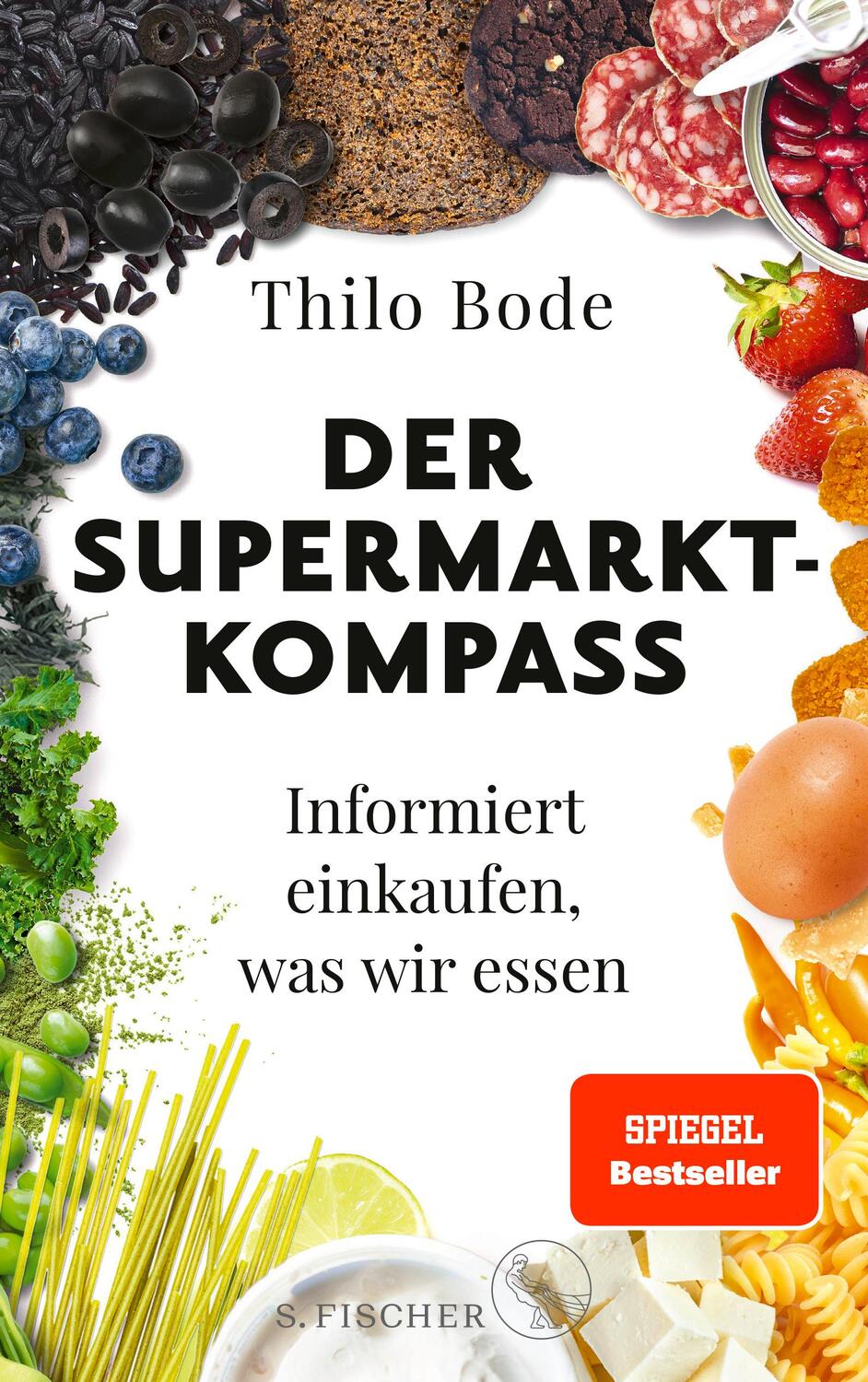 Cover: 9783103971606 | Der Supermarkt-Kompass | Informiert einkaufen, was wir essen | Bode