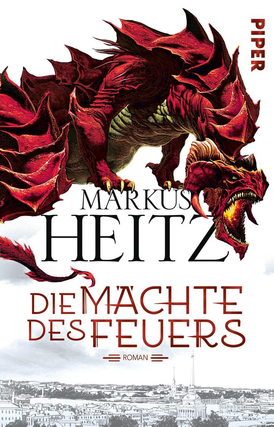 Cover: 9783492281065 | Die Mächte des Feuers | Markus Heitz | Taschenbuch | Drachen (Heitz)