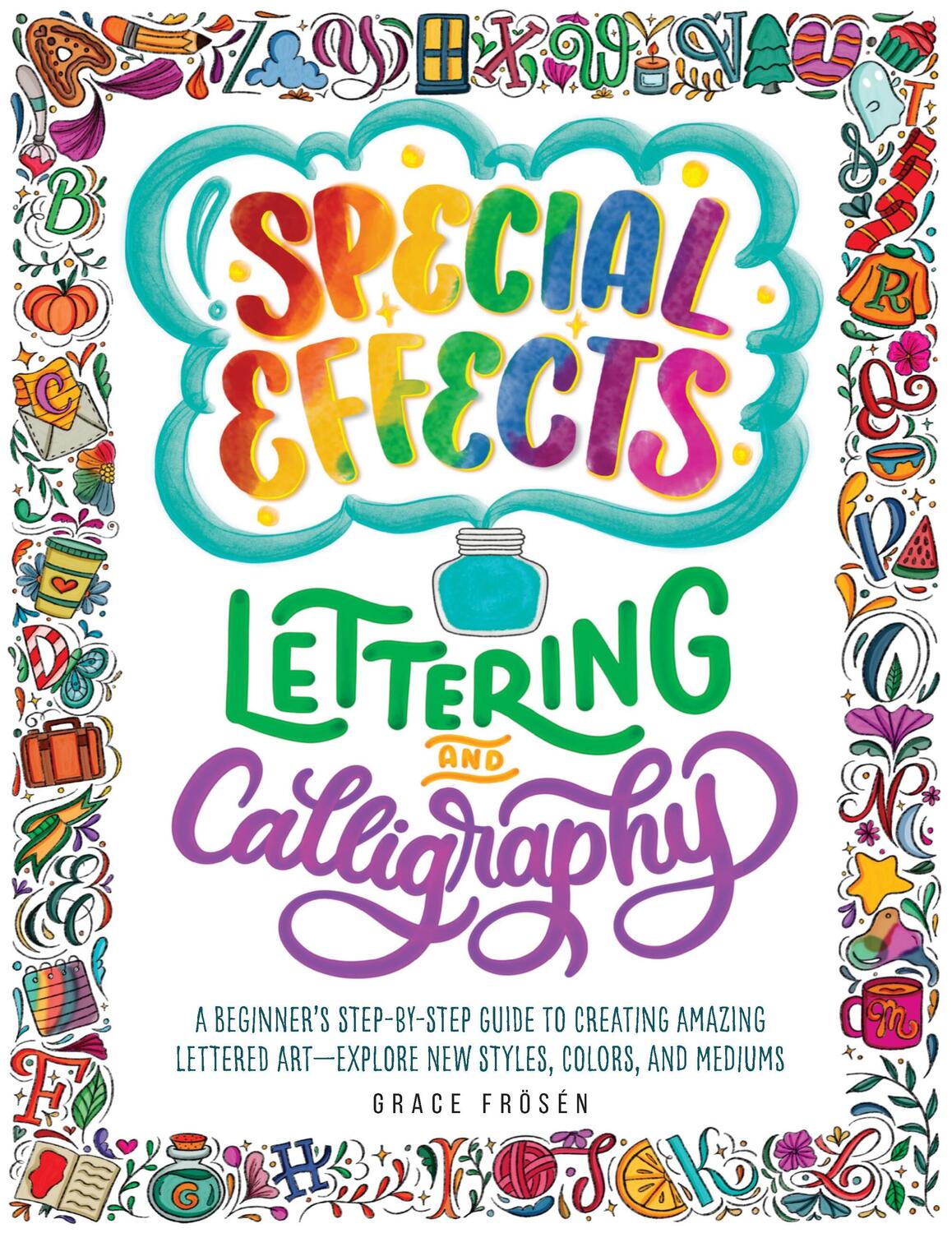 Cover: 9780760380543 | Special Effects Lettering and Calligraphy | Grace Froesen | Buch