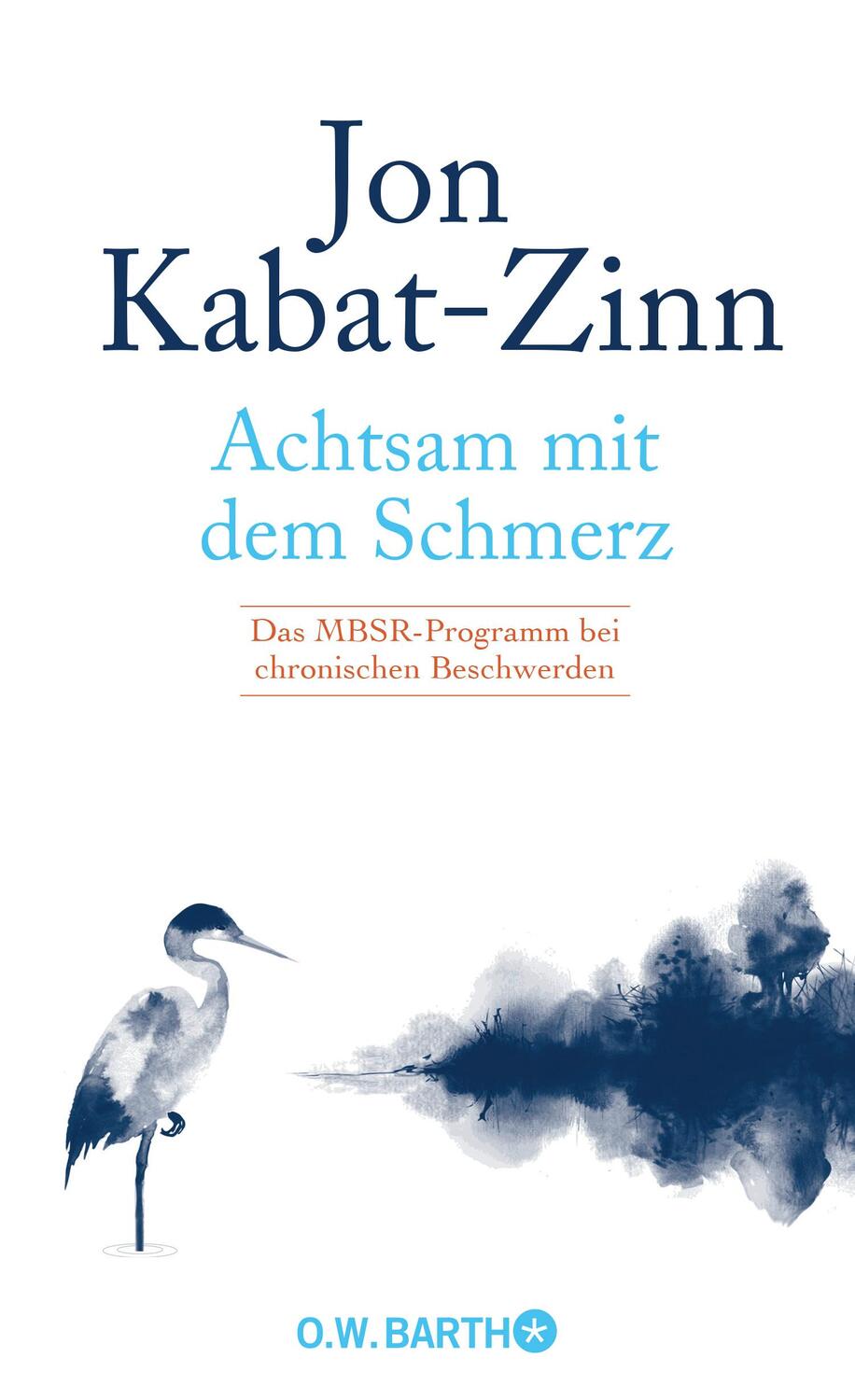 Cover: 9783426293416 | Achtsam mit dem Schmerz | Jon Kabat-Zinn | Buch | 224 S. | Deutsch