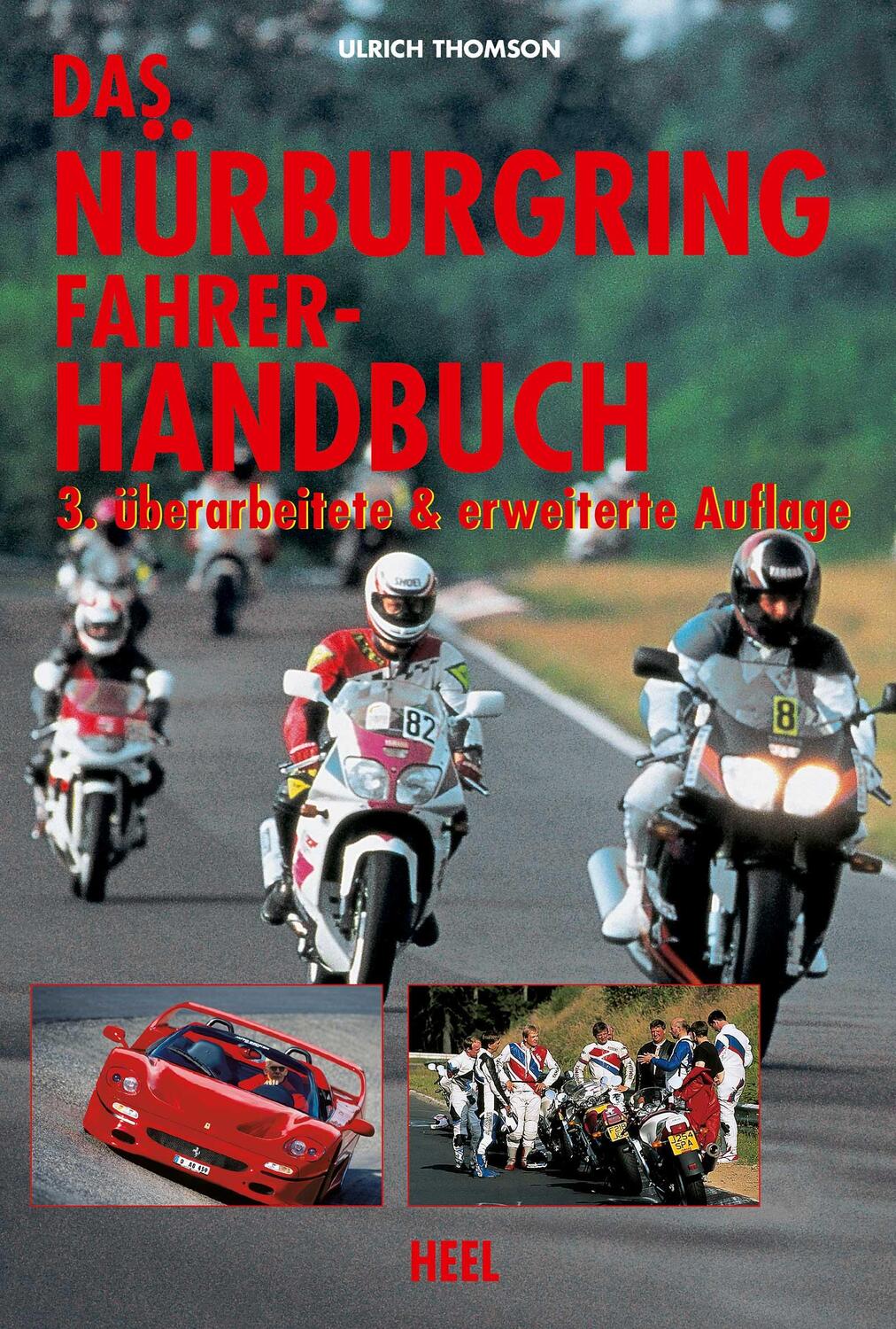 Cover: 9783958437159 | Das Nürburgring Fahrer-Handbuch | Ulrich Thomson | Taschenbuch | 2018