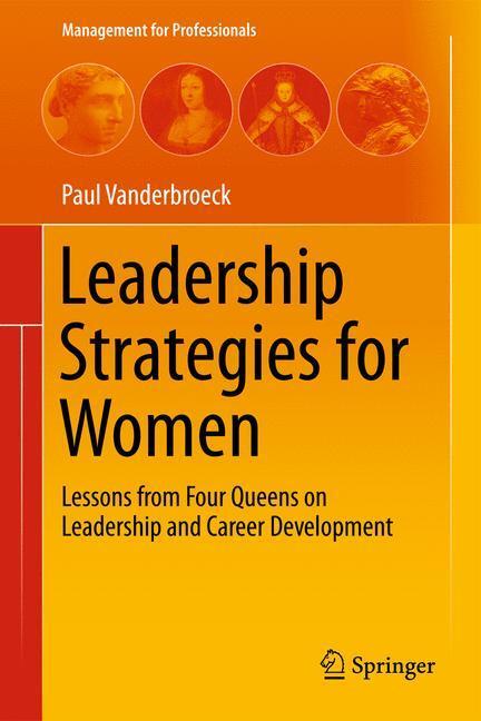 Cover: 9783642396229 | Leadership Strategies for Women | Paul Vanderbroeck | Buch | XV | 2013