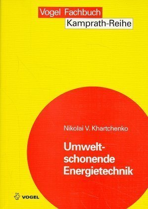 Cover: 9783802315879 | Umweltschonende Energietechnik | Nikolai Khartchenko | Taschenbuch