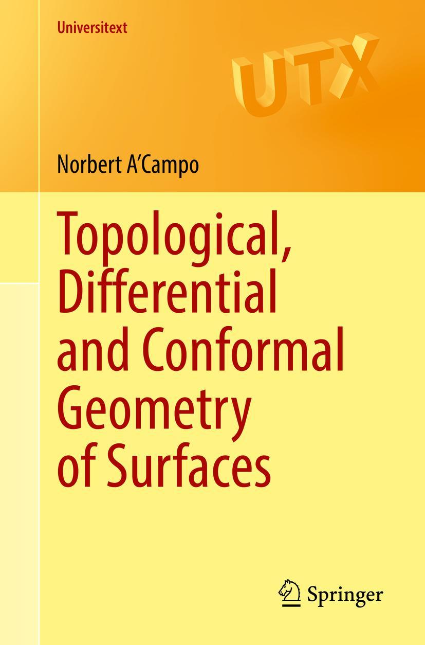 Cover: 9783030890315 | Topological, Differential and Conformal Geometry of Surfaces | A'Campo