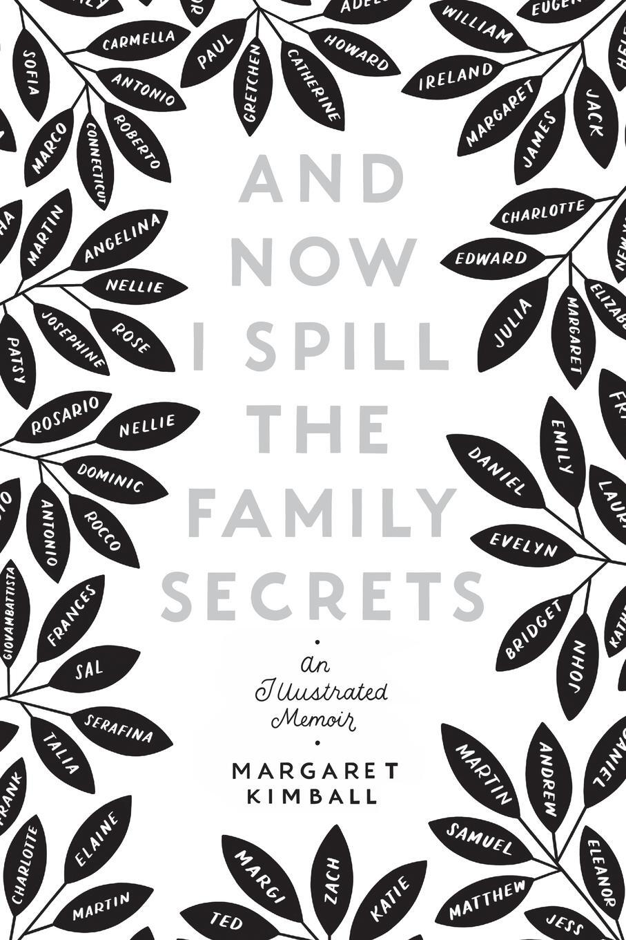 Cover: 9780063007444 | And Now I Spill the Family Secrets | Margaret Kimball | Taschenbuch