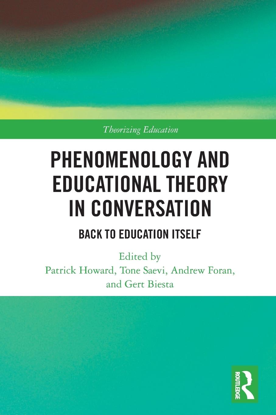 Cover: 9780367523138 | Phenomenology and Educational Theory in Conversation | Howard (u. a.)