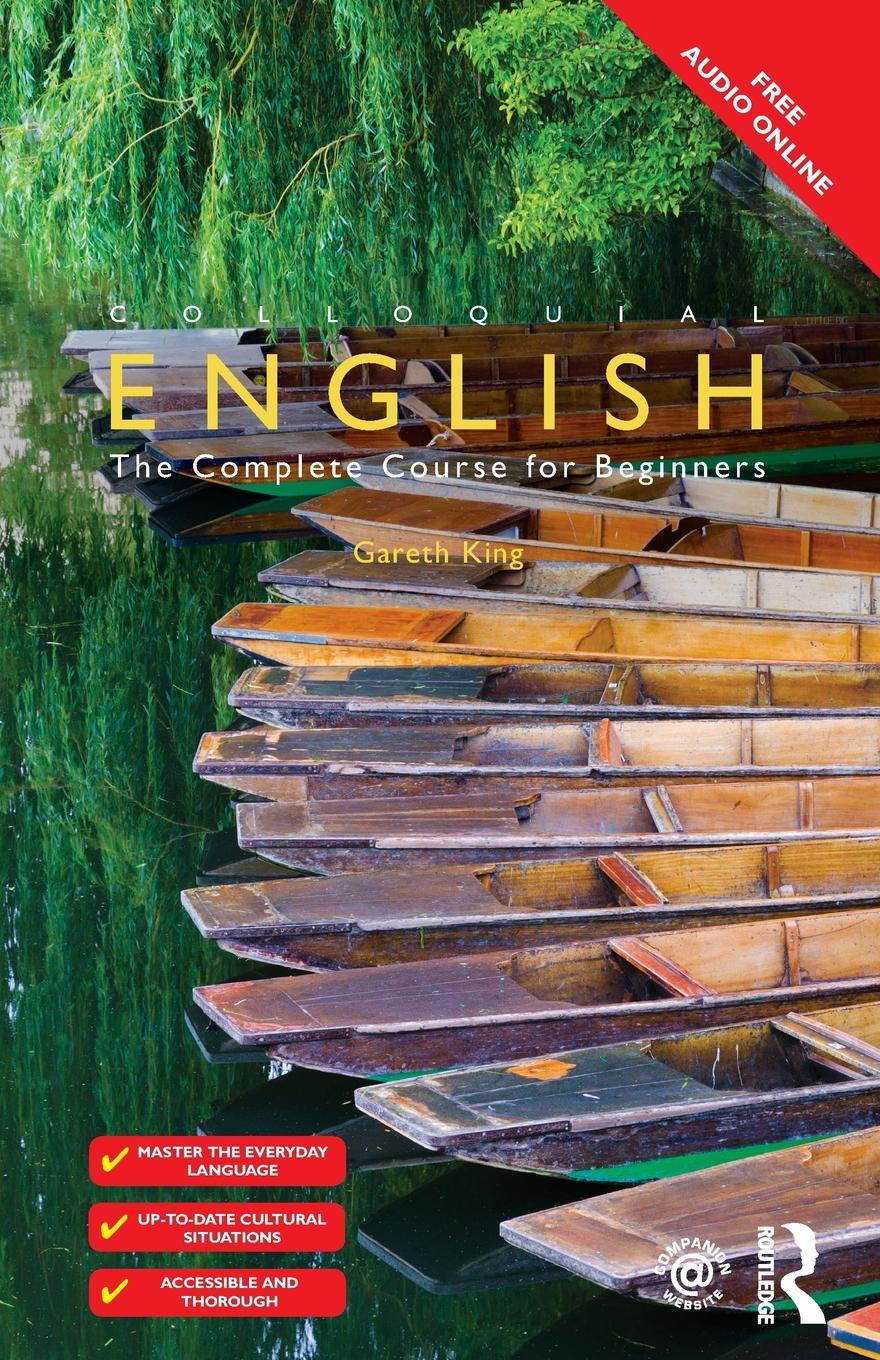 Cover: 9781138949850 | Colloquial English | The Complete Course for Beginners | Gareth King