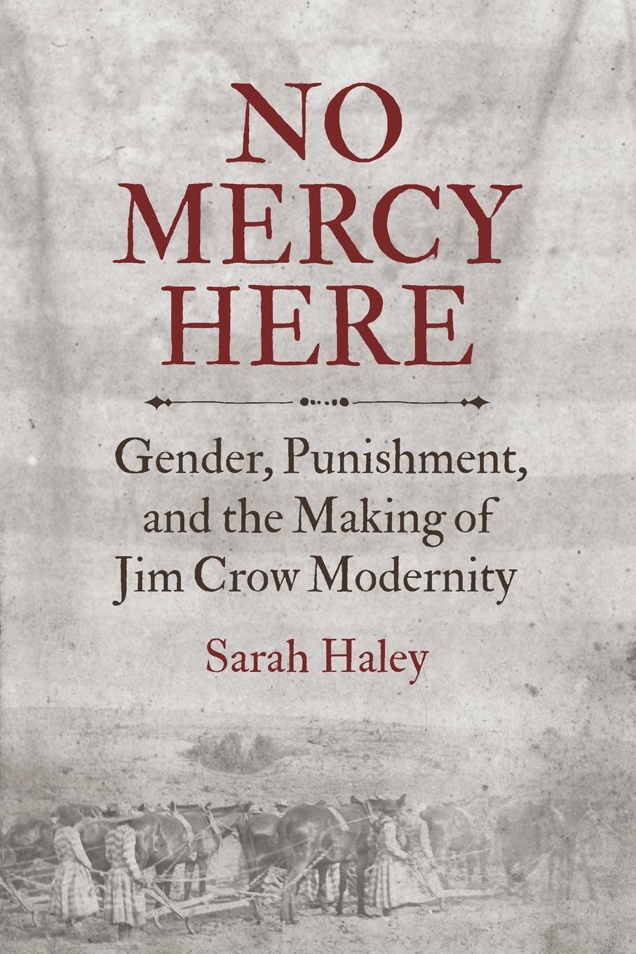 Cover: 9781469652221 | No Mercy Here | Sarah Haley | Taschenbuch | Paperback | Englisch
