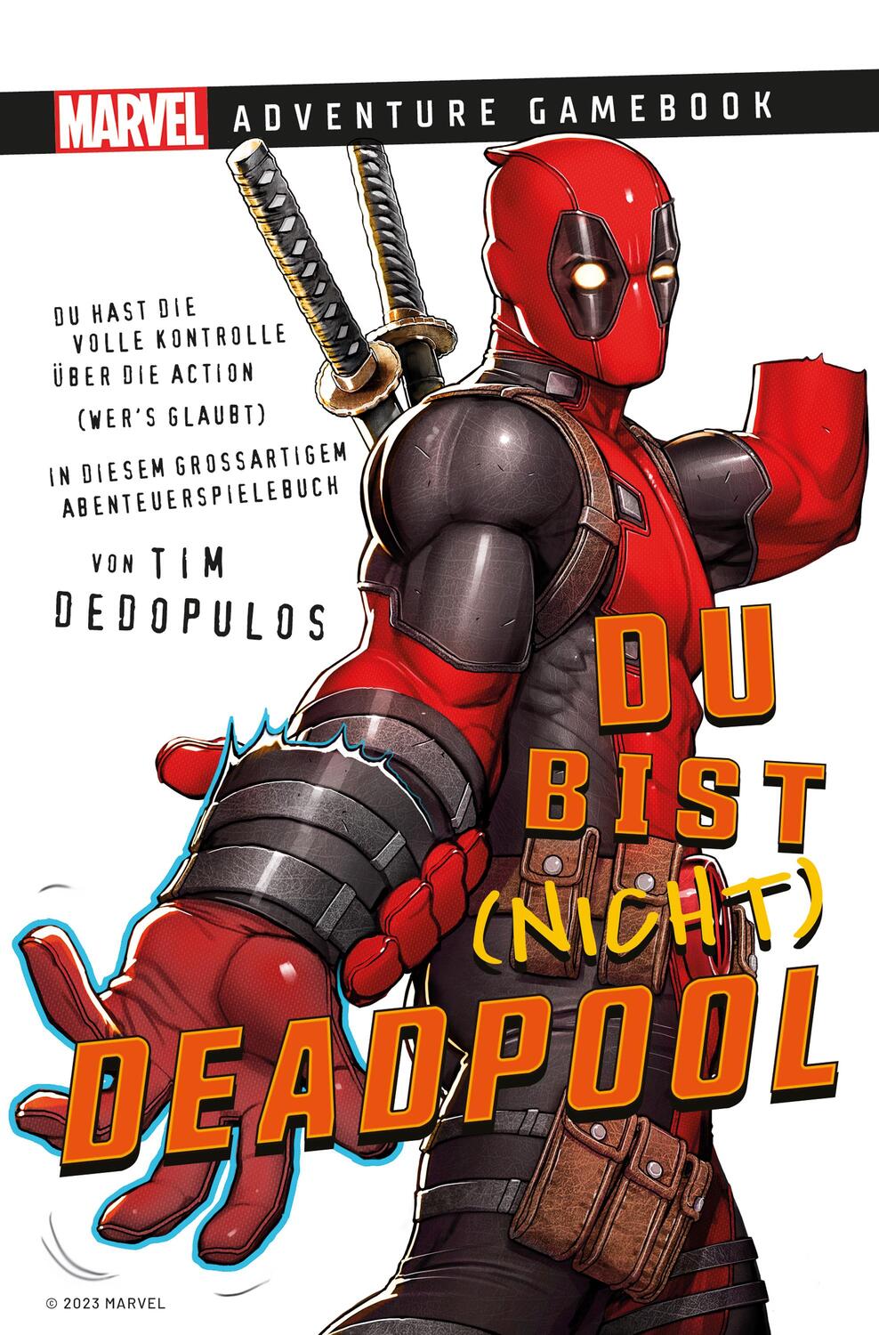 Cover: 9783986663261 | Marvel Adventure Game Book: Du bist (nicht) Deadpool | Tim Dedopulos