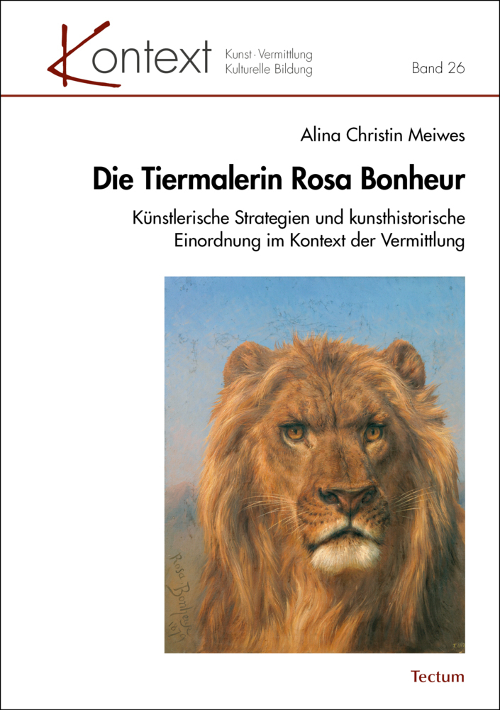 Cover: 9783828844087 | Die Tiermalerin Rosa Bonheur | Alina Christin Meiwes | Taschenbuch