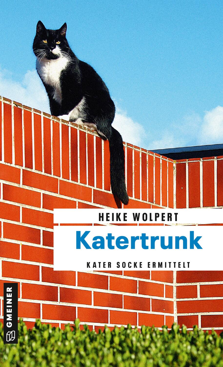 Cover: 9783839222256 | Katertrunk | Heike Wolpert | Taschenbuch | Kater Socke | Deutsch