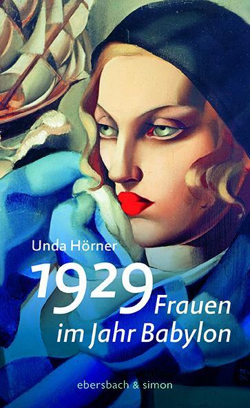 Cover: 9783869152134 | 1929 | Frauen im Jahr Babylon | Unda Hörner | Buch | Deutsch | 2020