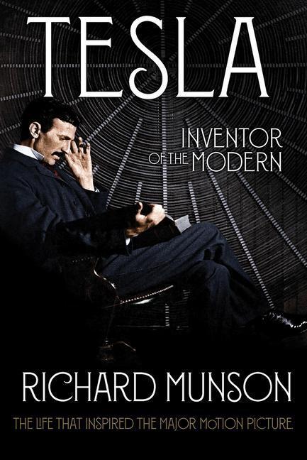 Cover: 9780393358049 | Tesla | Inventor of the Modern | Richard Munson | Taschenbuch | 2019