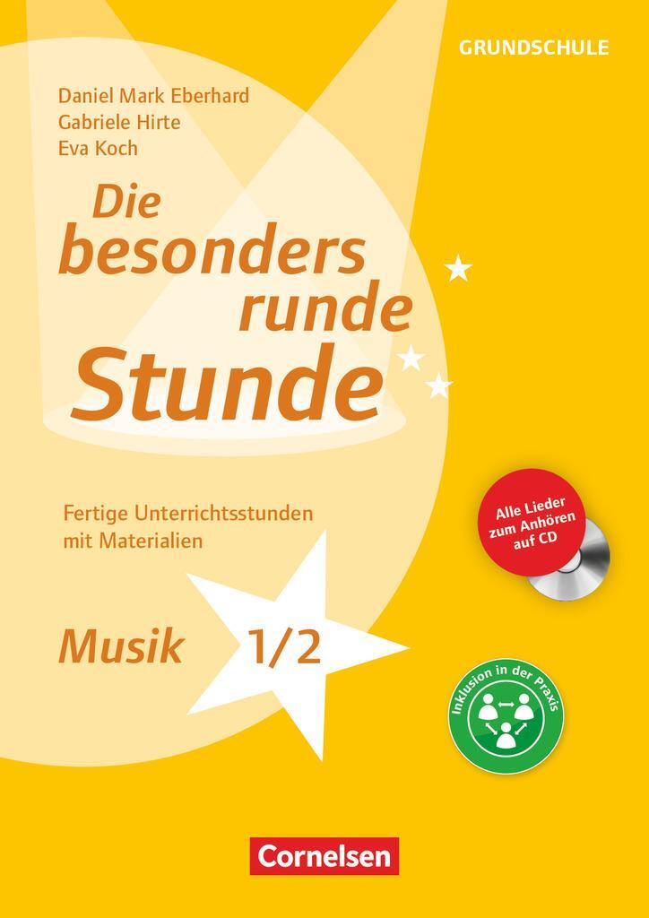 Cover: 9783589150618 | Die besonders runde Stunde - Grundschule. Musik - Klasse 1/2 | Koch