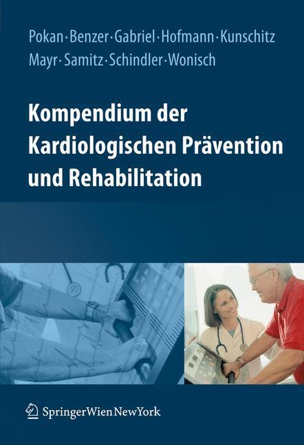 Cover: 9783211291344 | Kompendium der kardiologischen Prävention und Rehabilitation | Buch
