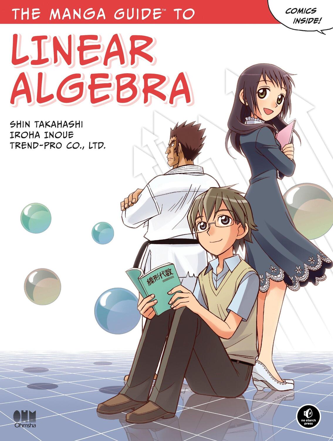 Cover: 9781593274139 | The Manga Guide to Linear Algebra | Shin Takahashi (u. a.) | Buch | IX