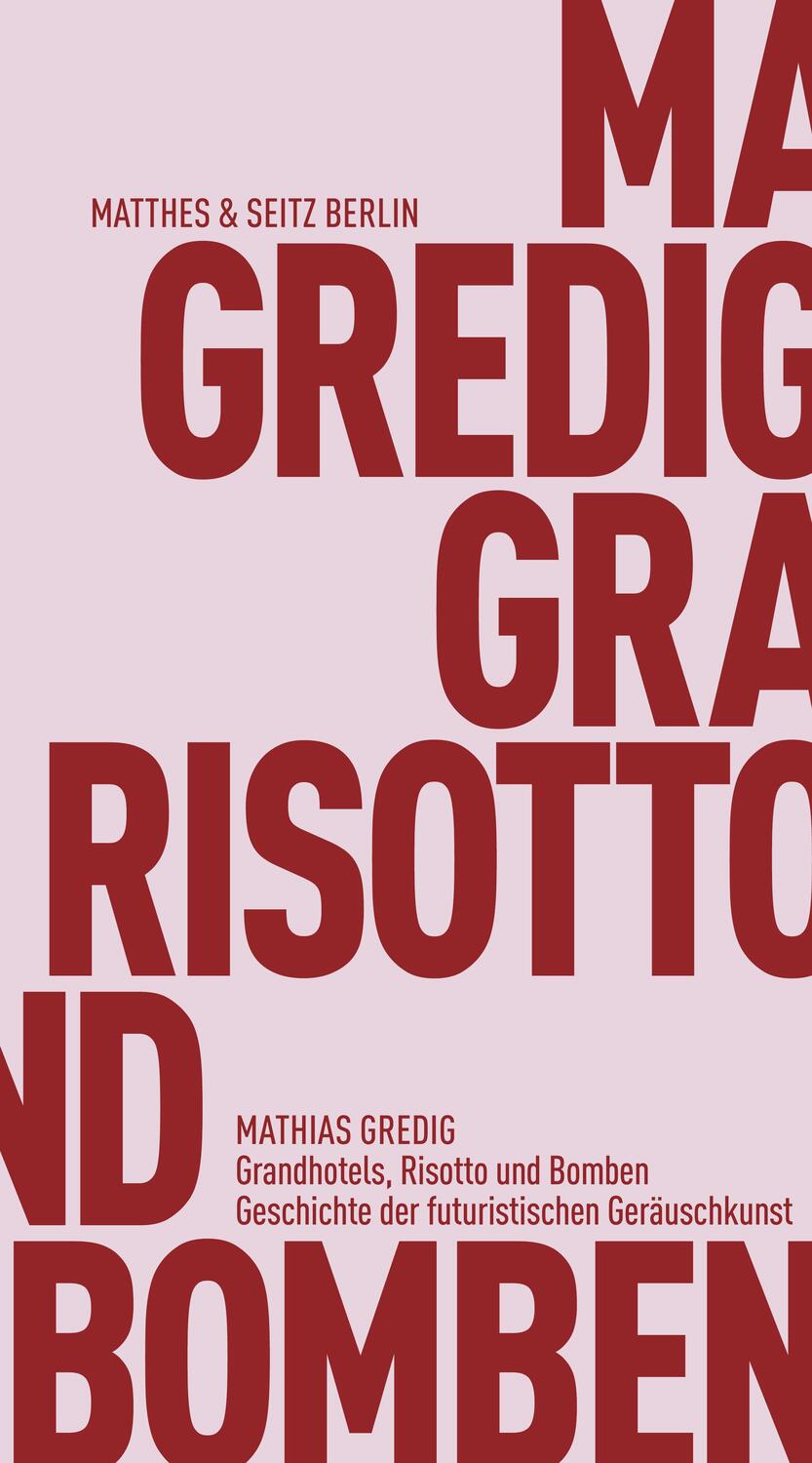 Cover: 9783751830126 | Grandhotels, Risotto und Bomben | Mathias Gredig | Taschenbuch | 2024