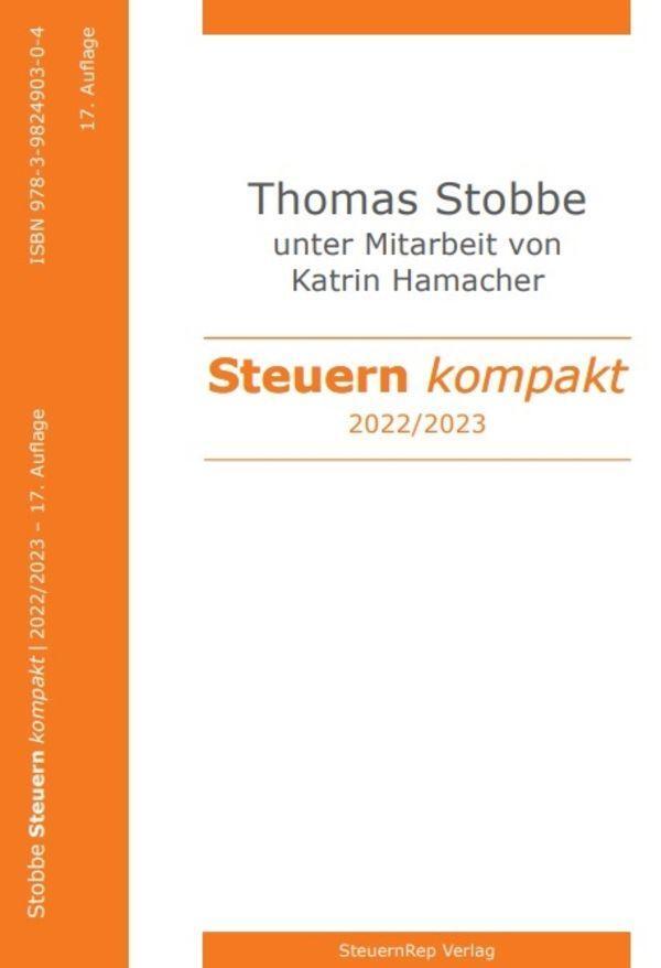 Cover: 9783896737878 | Steuern kompakt 2022/2023 | Thomas Stobbe | Taschenbuch | 256 S.