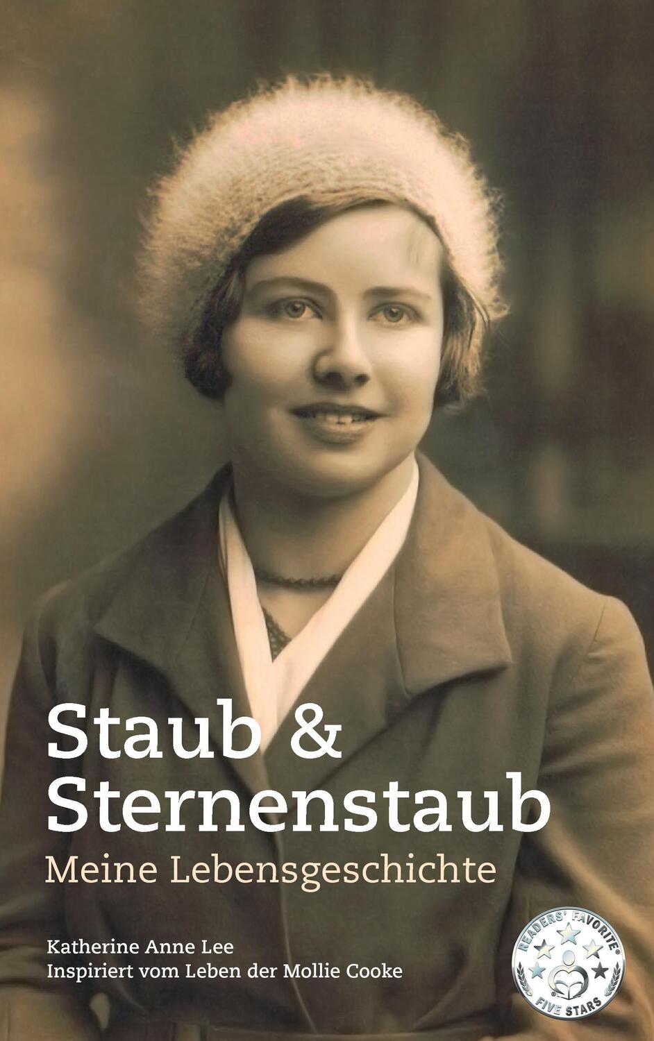Cover: 9783738644081 | Staub &amp; Sternenstaub - Meine Lebensgeschichte | Katherine Anne Lee
