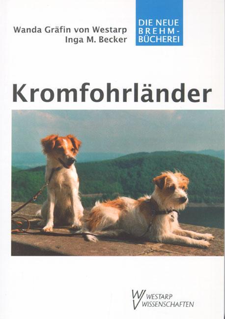 Cover: 9783894329068 | Kromfohrländer | Inga Becker (u. a.) | Taschenbuch | Deutsch | 2003