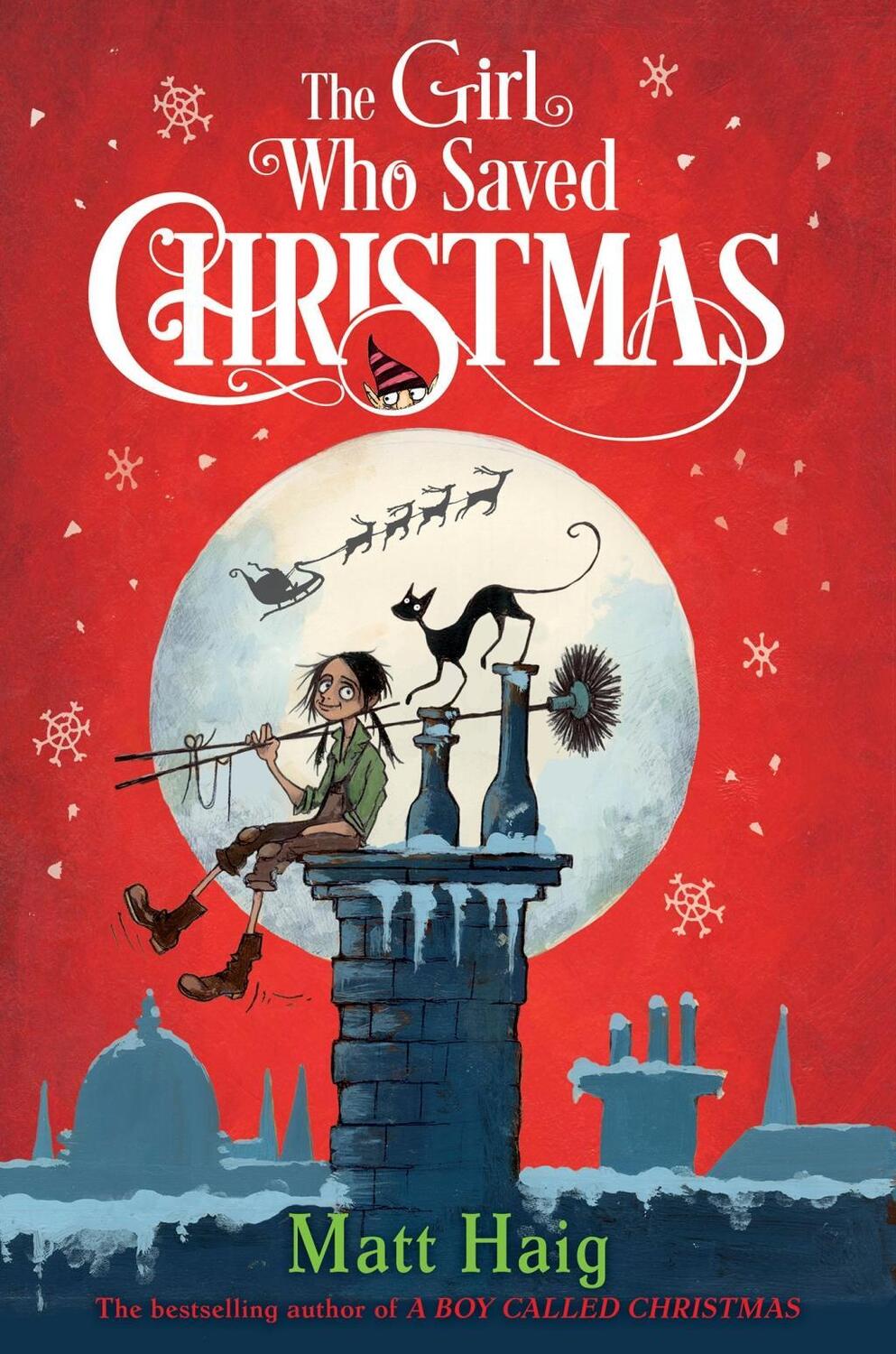 Cover: 9781524700478 | The Girl Who Saved Christmas | Matt Haig | Taschenbuch | 312 S. | 2018