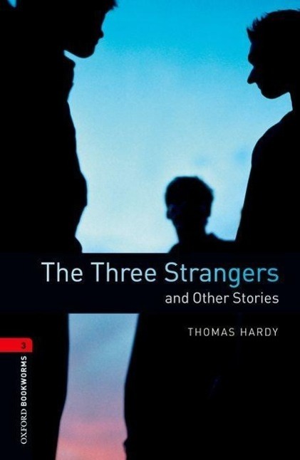 Cover: 9780194791335 | The Three Strangers And Other Stories | Thomas/West, Clare Hardy