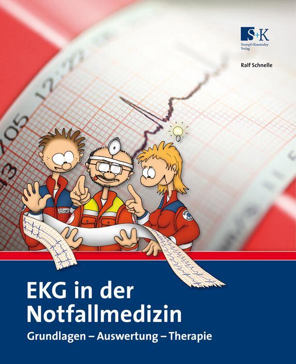 Cover: 9783943174694 | EKG in der Notfallmedizin | Grundlagen - Auswertung - Therapie | Buch