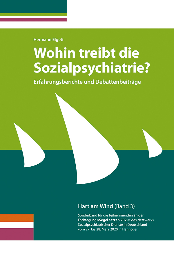 Cover: 9783966050258 | Wohin treibt die Sozialpsychiatrie? | Hermann Elgeti | Taschenbuch