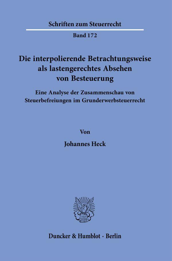 Cover: 9783428184644 | Die interpolierende Betrachtungsweise als lastengerechtes Absehen...