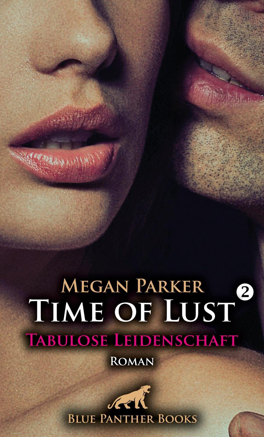 Cover: 9783750798229 | Time of Lust Band 2 Tabulose Leidenschaft Roman | Megan Parker | Buch