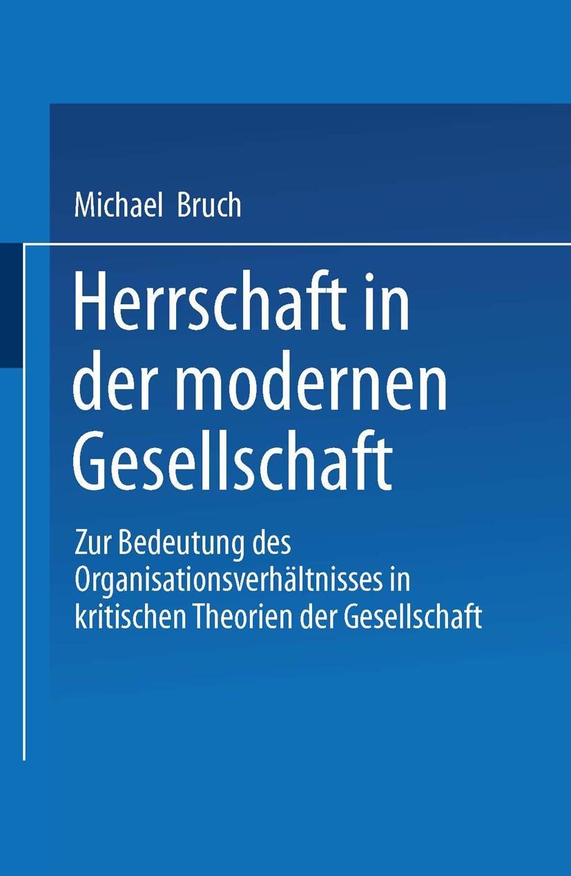 Cover: 9783531135410 | Herrschaft in der modernen Gesellschaft | Michael Bruch | Taschenbuch