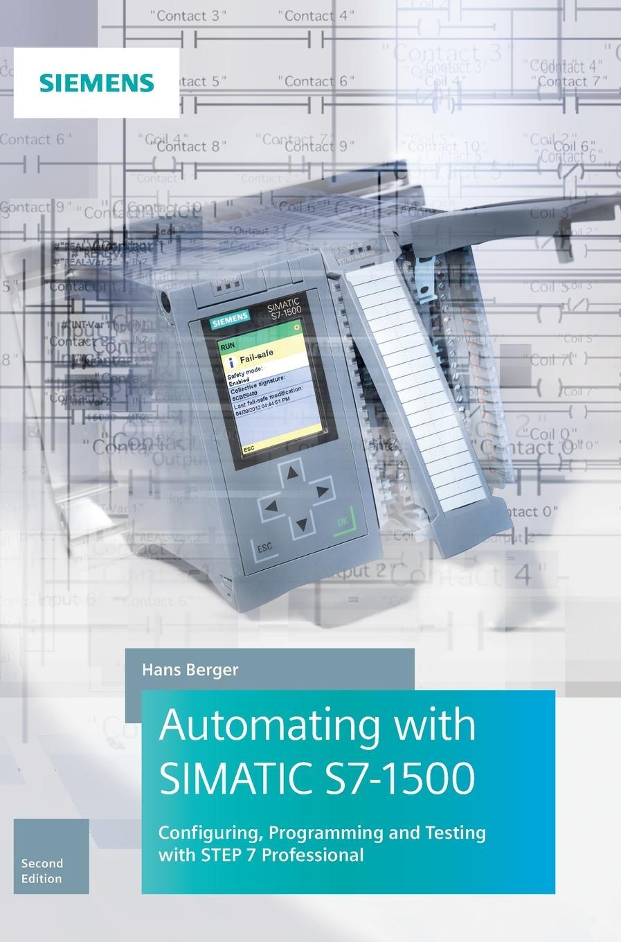 Cover: 9783895784606 | Automating with SIMATIC S7-1500 | Hans Berger | Buch | Englisch | 2017