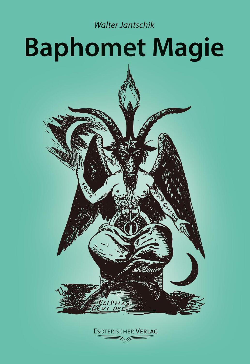 Cover: 9783932928147 | Baphomet Magie | Walter Jantschik | Taschenbuch | Deutsch | 2021