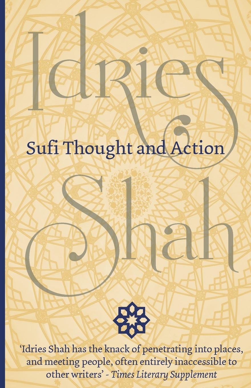 Cover: 9781784790936 | Sufi Thought and Action | Idries Shah | Taschenbuch | Paperback | 2017