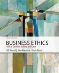 Cover: 9781337614436 | Business Ethics | Ethical Decision Making & Cases | Fraedrich (u. a.)