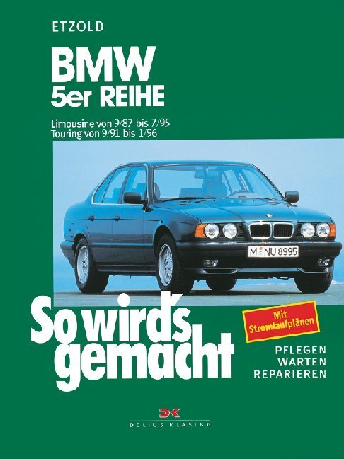 Cover: 9783768806510 | BMW 5er Reihe - Limousine von 9/87 bis 7/95. Touring von 9/91 bis 1/96