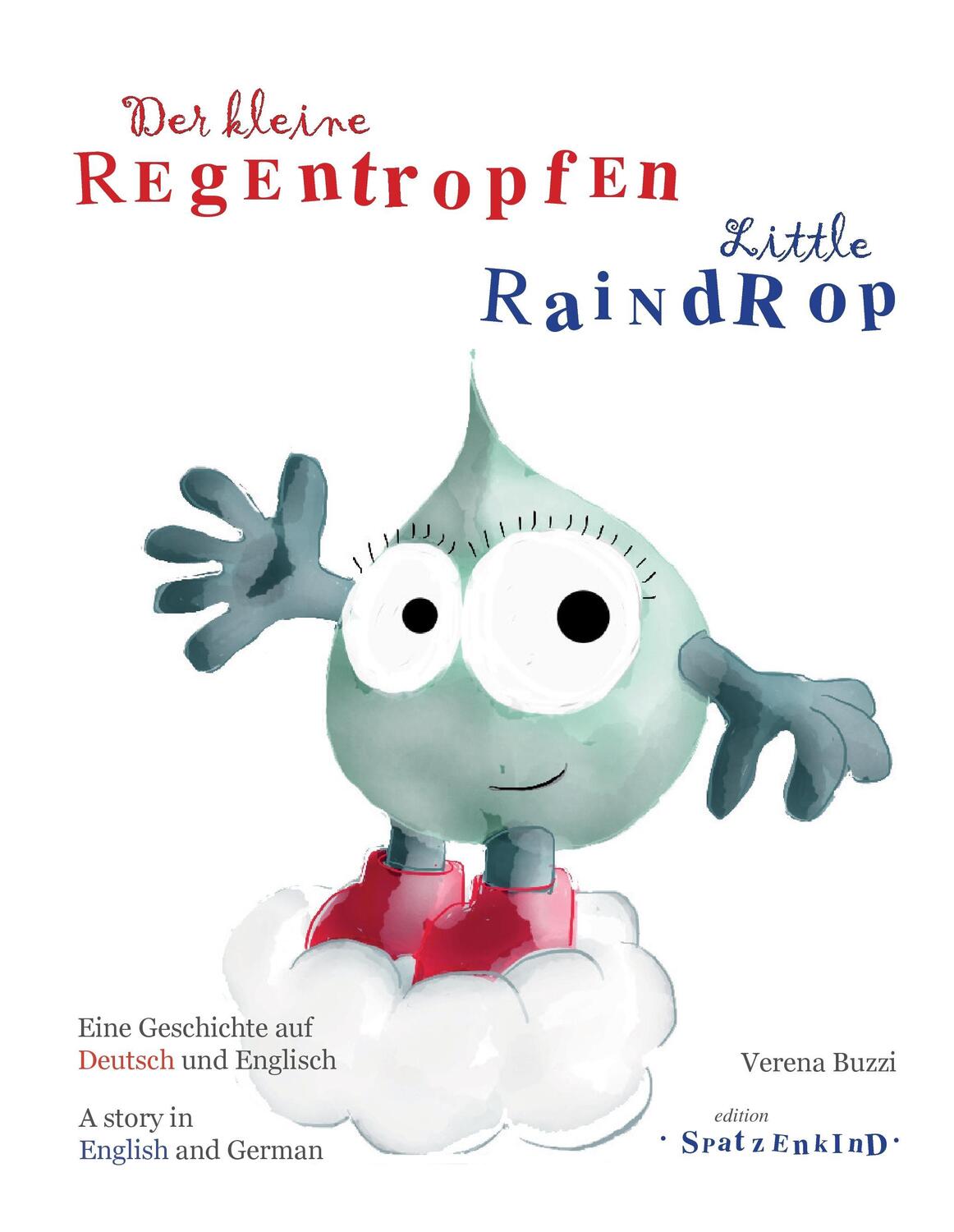 Cover: 9783739225586 | Der kleine Regentropfen - deutsch/englisch | Little Raindrop | Buzzi