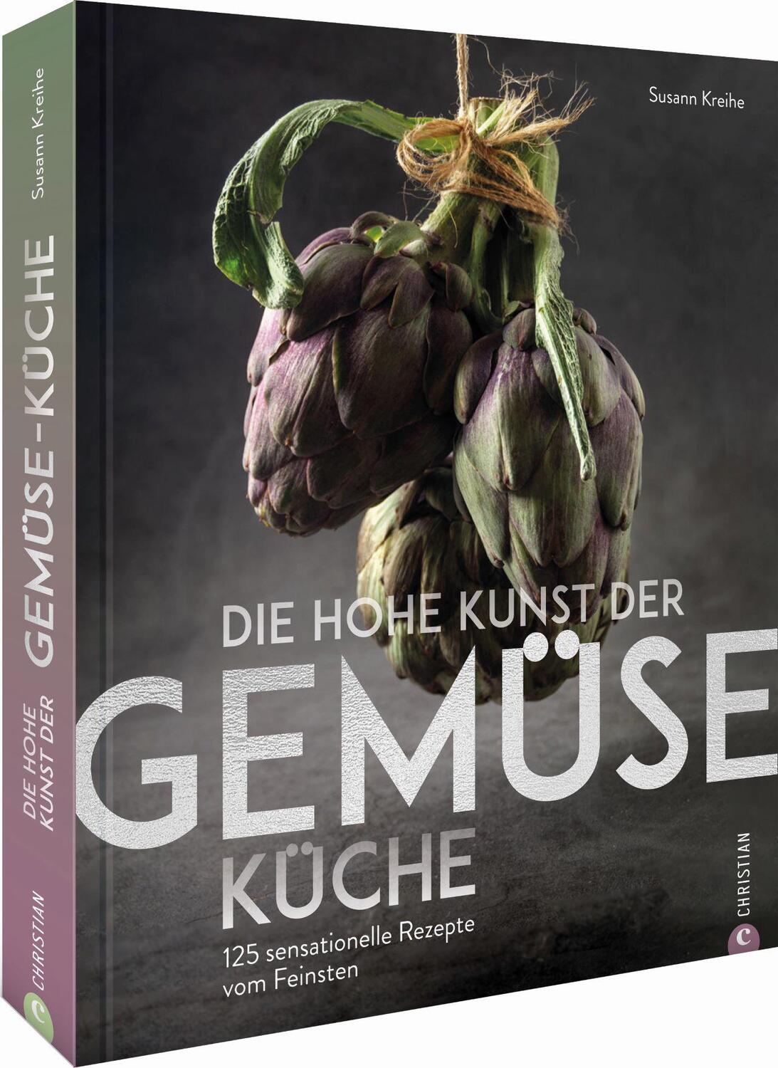 Cover: 9783959615228 | Die hohe Kunst der Gemüseküche | Susann Kreihe | Buch | Deutsch | 2021