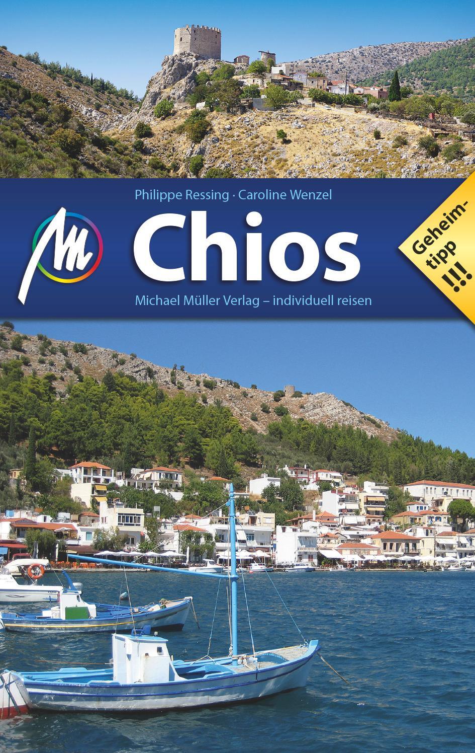 Cover: 9783956542794 | Chios | Reiseführer mit vielen praktischen Tipps. | Ressing (u. a.)